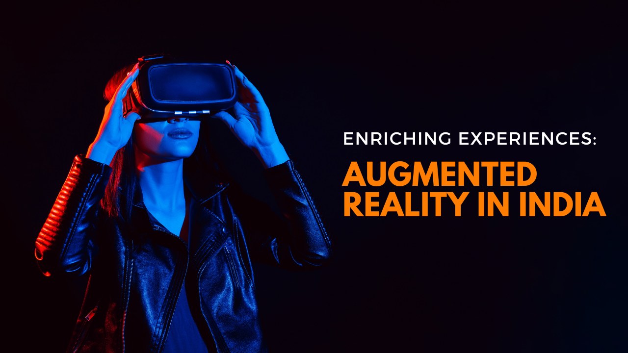  Exploring Augmented Reality in India